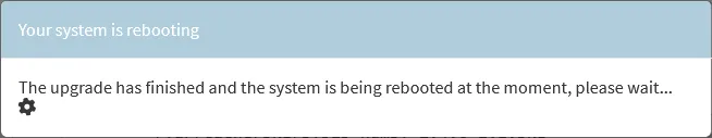 OPNsense dialog: the upgrade has finished and the system is being rebooted